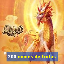 200 nomes de frutas